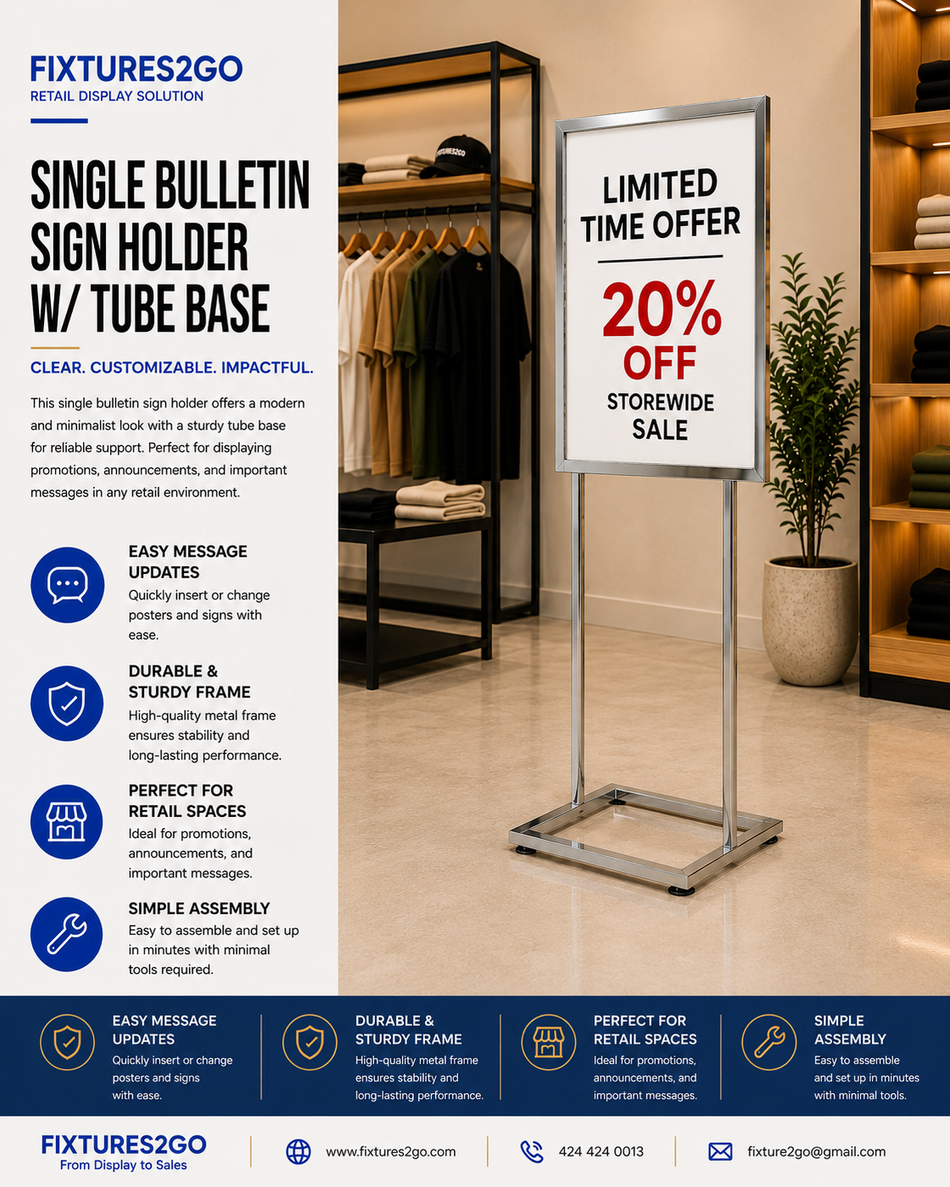 E1-2. SINGLE BULLETIN SIGN HOLDER W/TUBE BASE