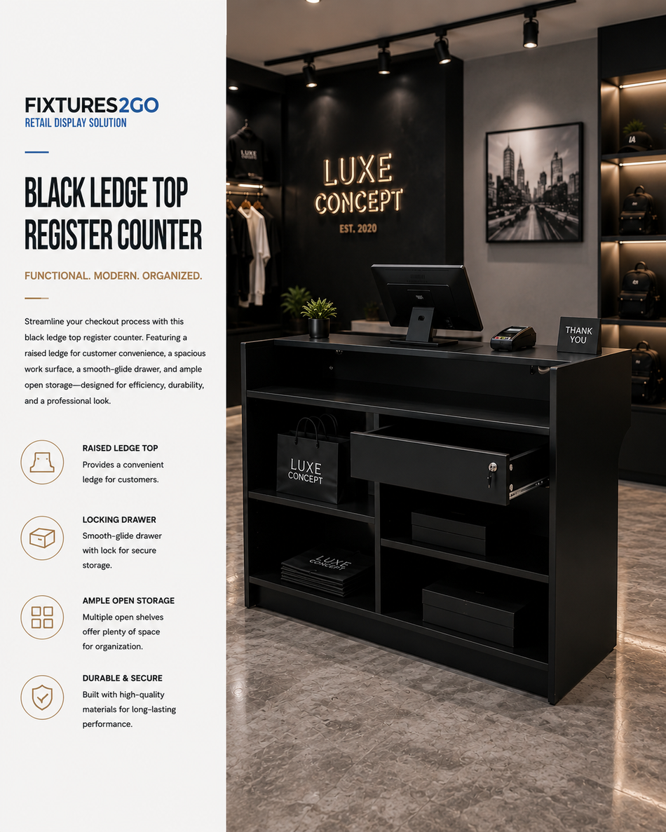 F2-13. BLACK LEDGE TOP REGISTER COUNTER